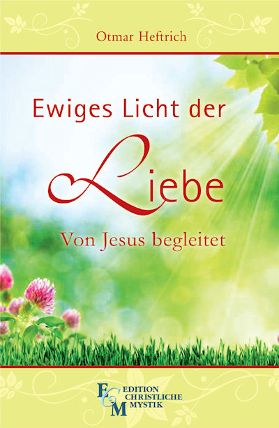 Ewiges Licht der Liebe